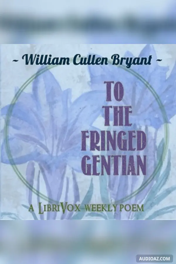 To The Fringed Gentian
