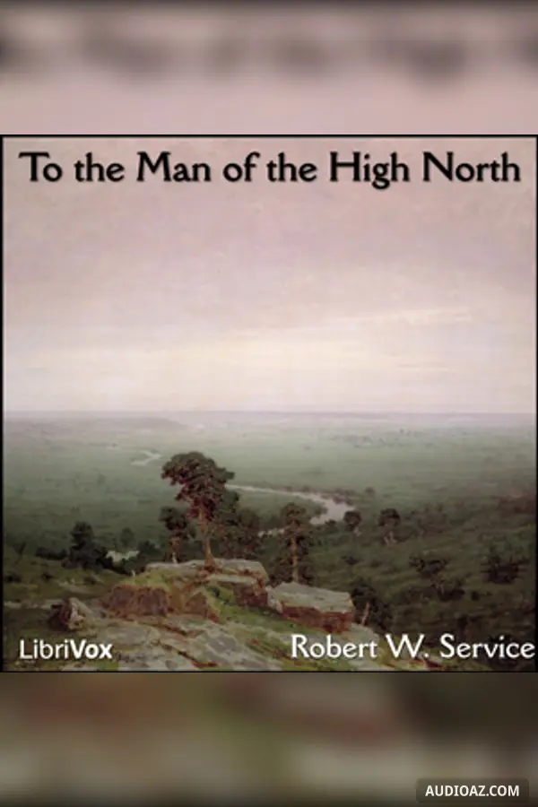 To the Man of the High North