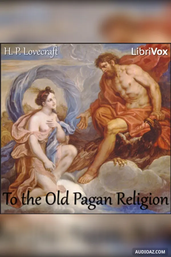 To the Old Pagan Religion