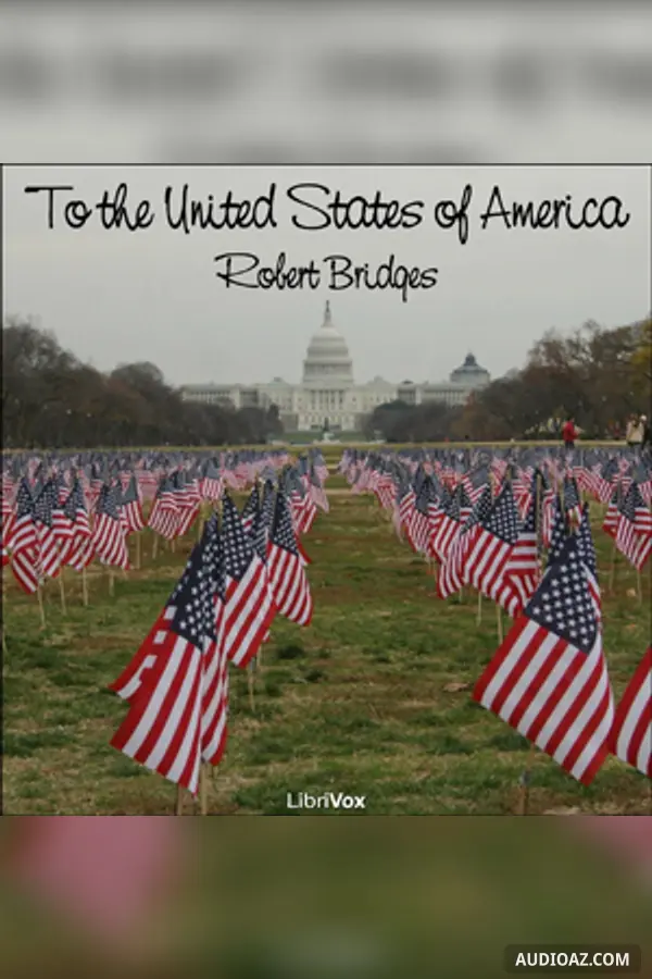 To the United States of America