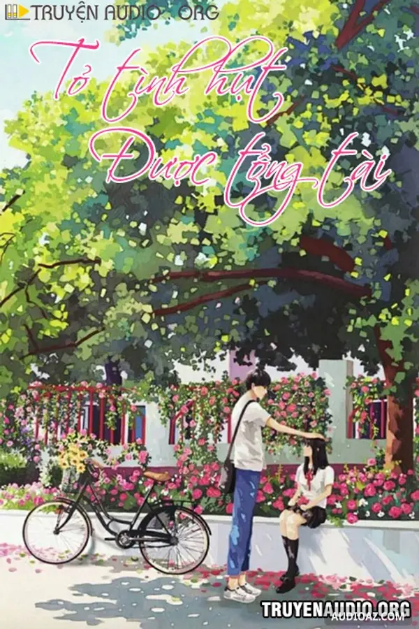 Tỏ Tình Hụt Được Tổng Tài