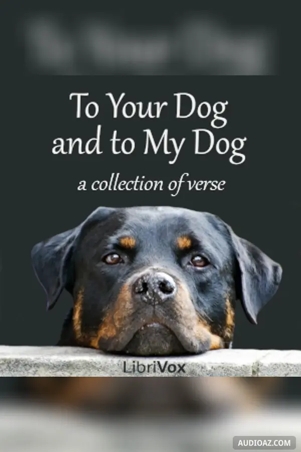 To Your Dog and To My Dog