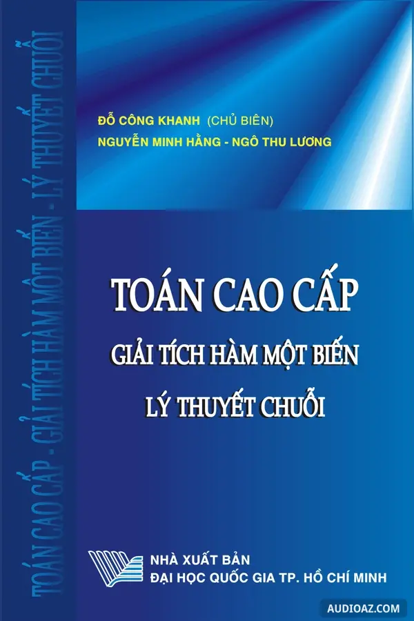 Toán cao cấp. Giải tích hàm một biến. Lý thuyết chuỗi