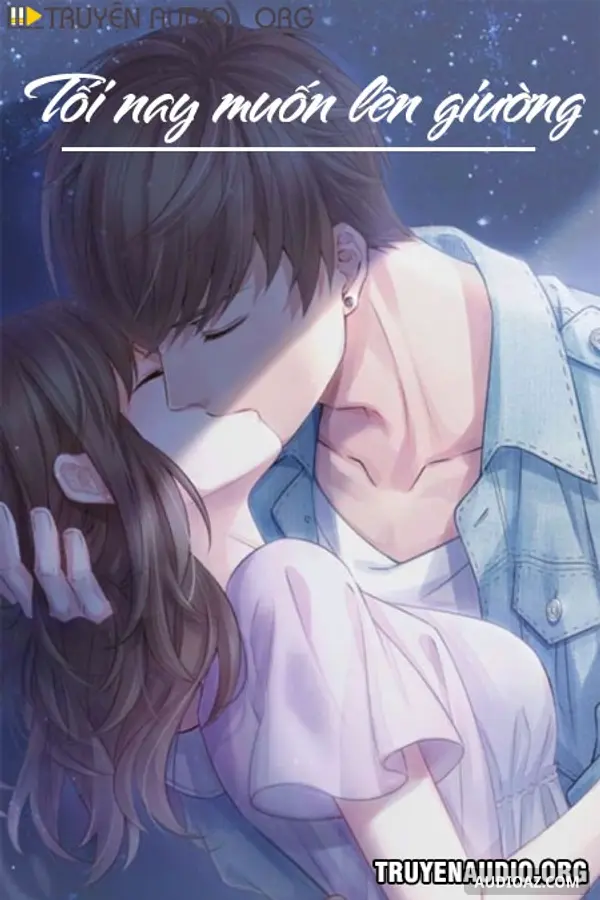 Tối Nay Muốn Lên Giường