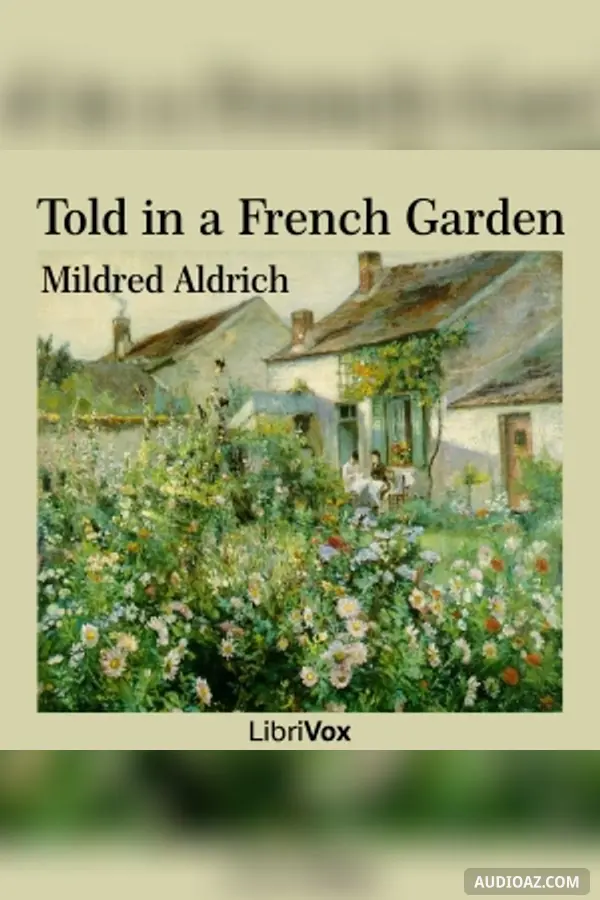 Told in a French Garden