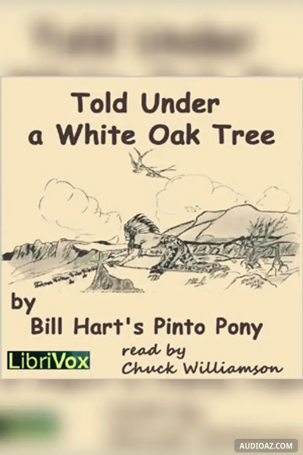 Told Under a White Oak Tree