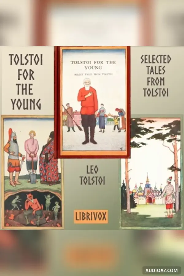 Tolstoi for the Young: Selected tales from Tolstoi