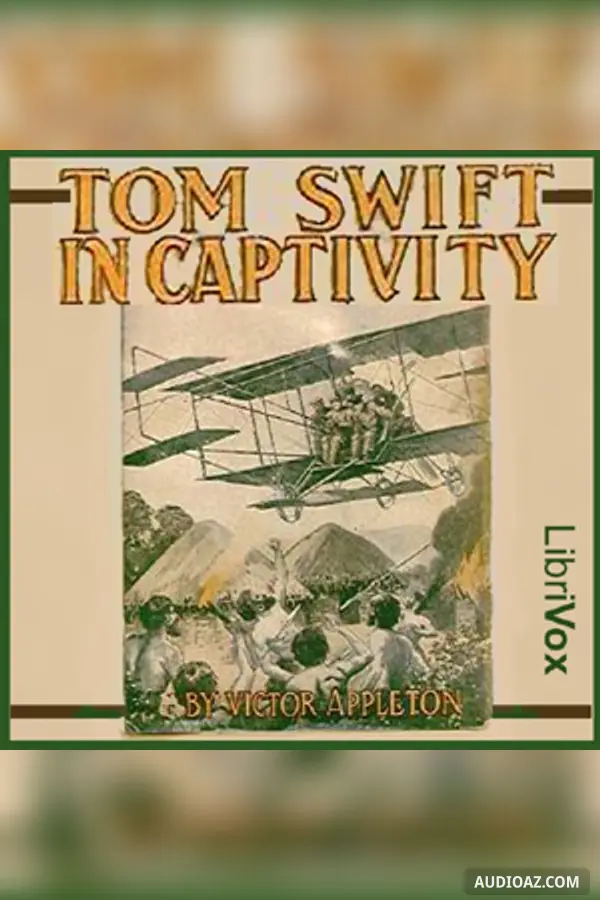 Tom Swift in Captivity