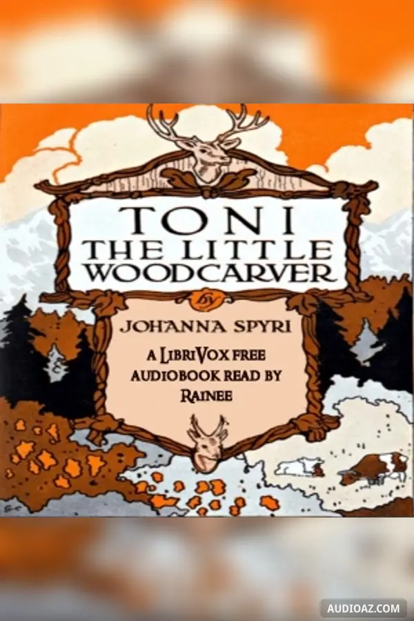 Toni, the Little Woodcarver