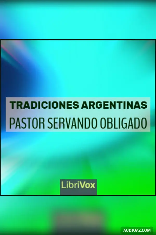 Tradiciones Argentinas