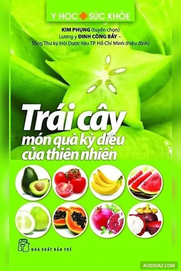Trái cây món quà kỳ diệu của thiên nhiên