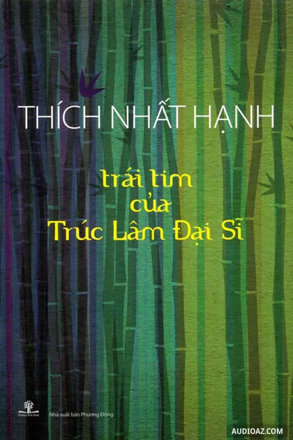 Trái Tim Của Trúc Lâm Đại Sĩ