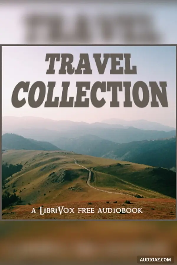 Travel Collection: Short Non-fiction