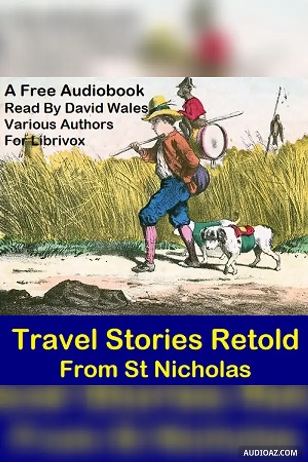 Travel Stories Retold From St. Nicholas