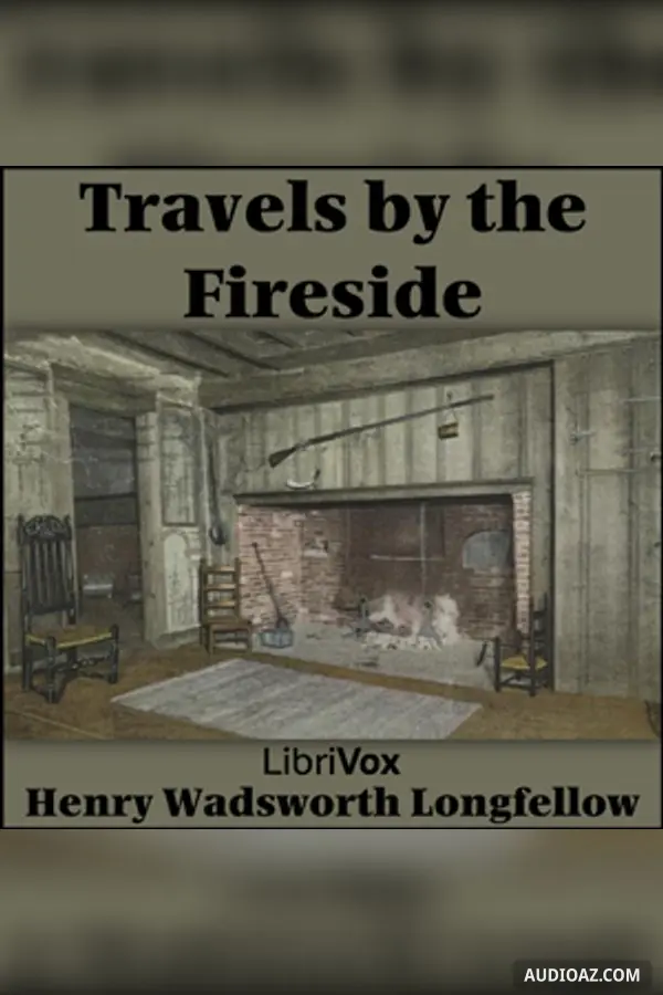 Travels by the Fireside