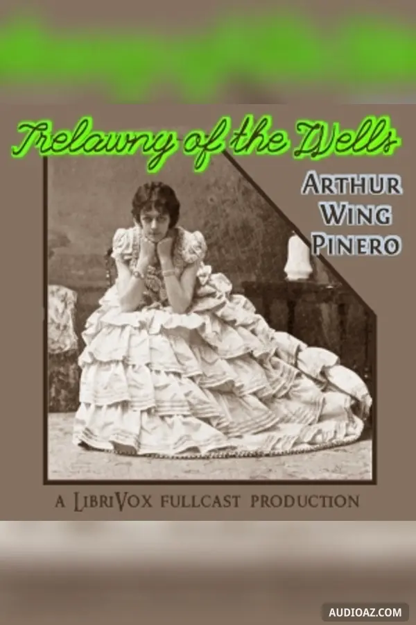 Trelawny of the Wells