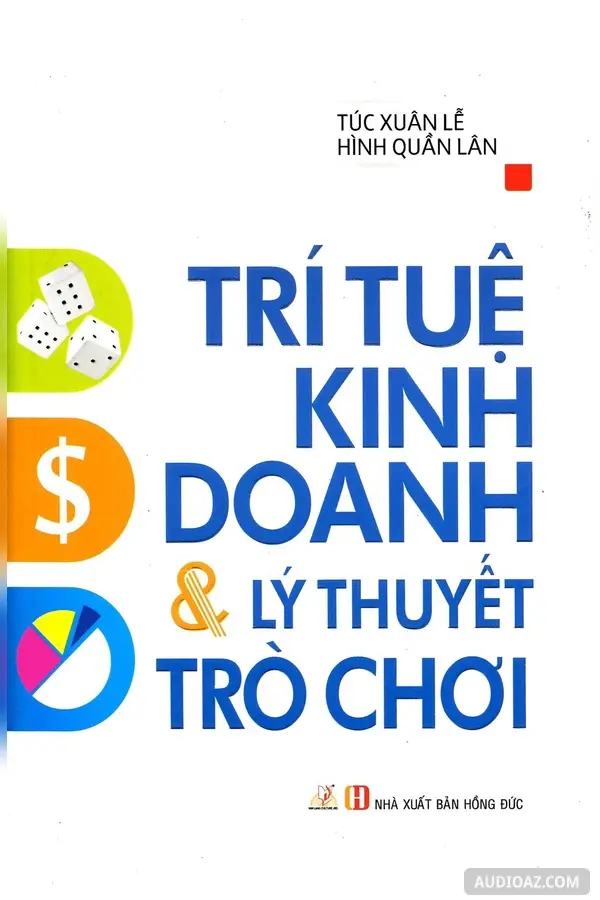 Trí Tuệ Kinh Doanh Và Lý Thuyết Trò Chơi