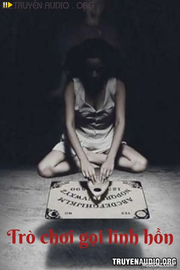 Trò Chơi Gọi Linh Hồn