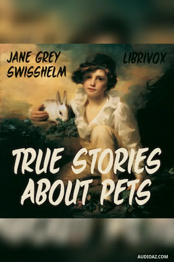 True Stories about Pets