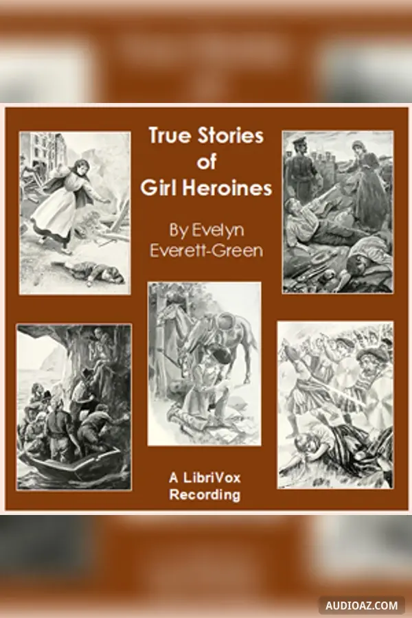 True Stories of Girl Heroines