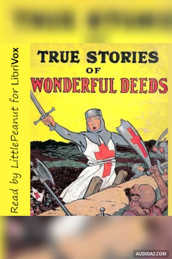 True Stories of Wonderful Deeds (Version 2)