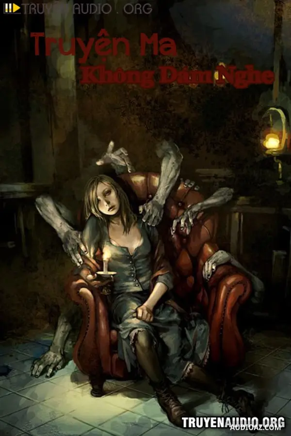 Truyện Ma Không Dám Nghe