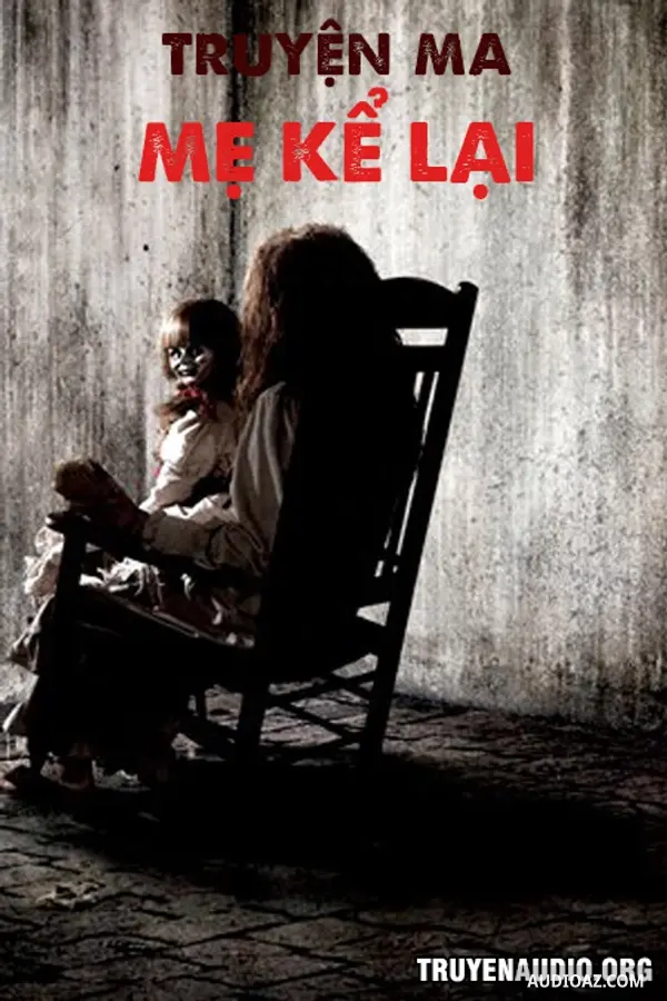Truyện Ma Mẹ Kể Lại