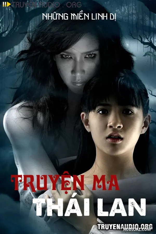 Truyện Ma Thái Lan - Truyện Đình Soạn