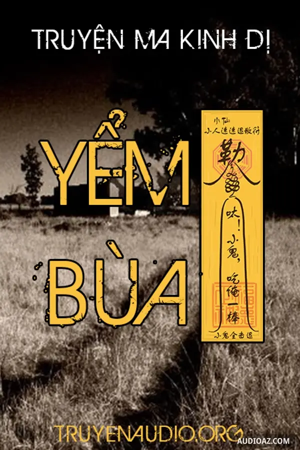 Truyện Ma - Yểm Bùa Trấn Của
