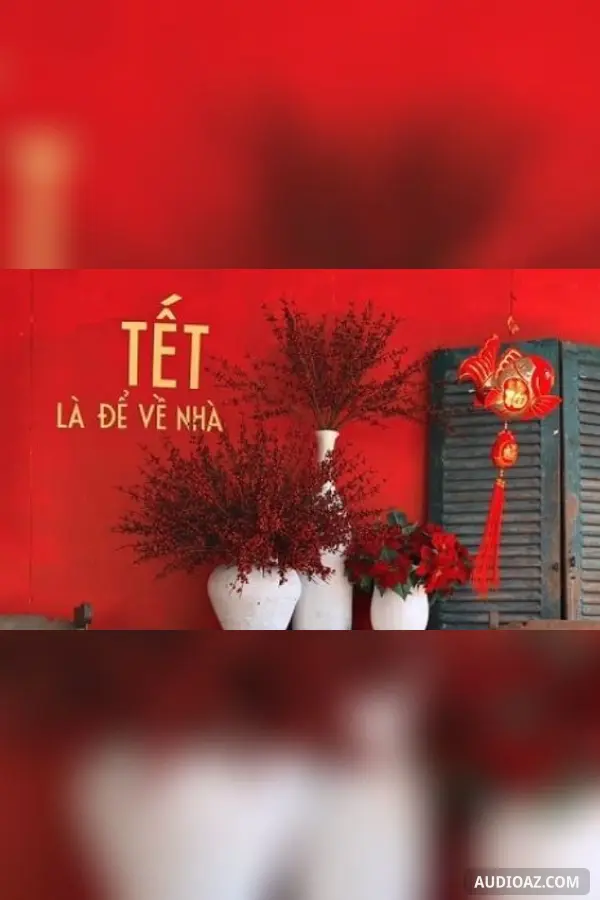 Tết là để trở về
