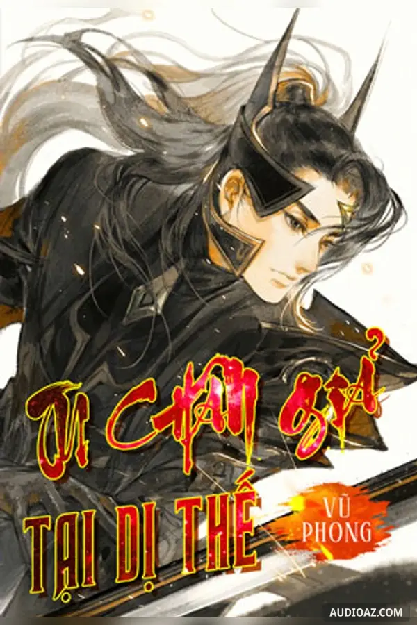 Tu Chân Giả Tại Dị Thế