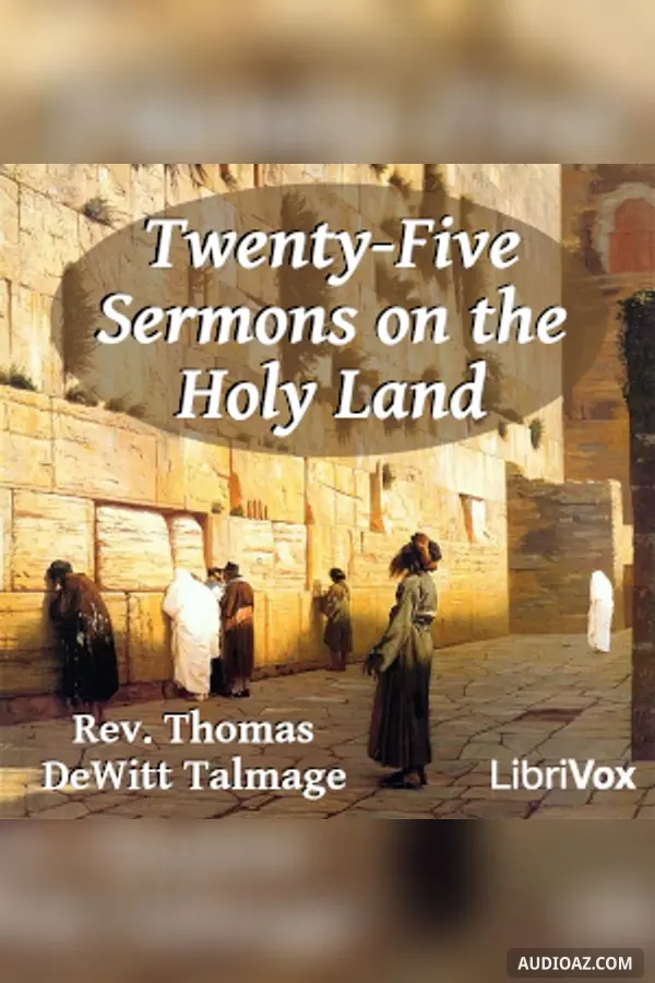 Twenty-five Sermons on The Holy Land