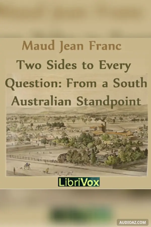 Two Sides To Every Question: From A South Australian Standpoint