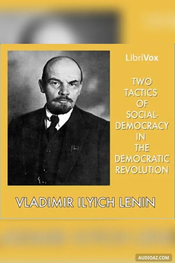 Two Tactics of Social-Democracy in the Democratic Revolution