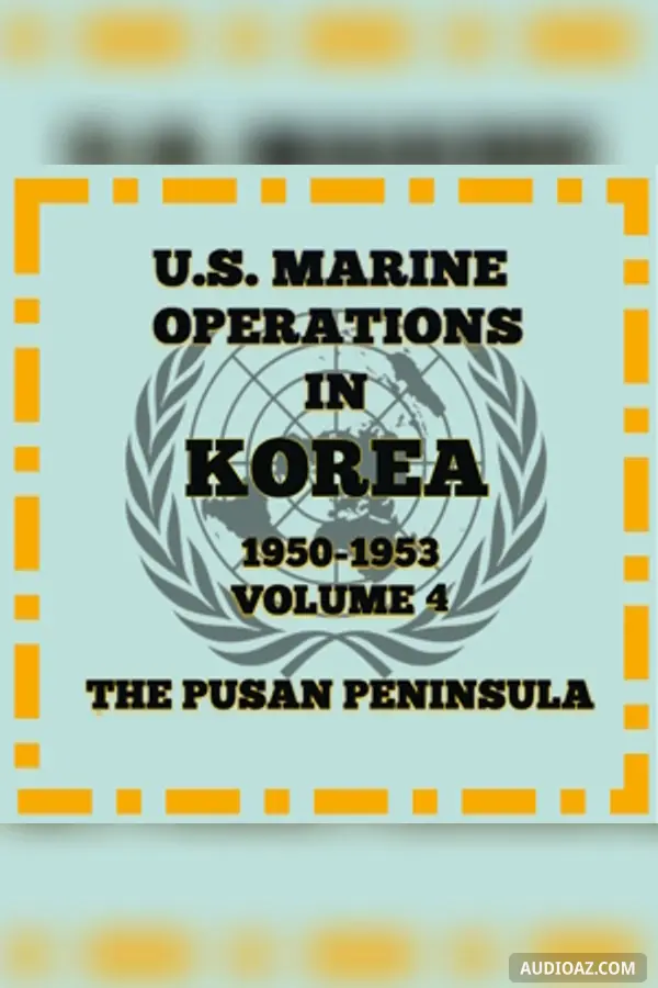 U.S. Marine Operations In Korea 1950-1953, Volume 4: The East-Central Front