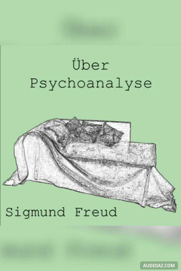 Über Psychoanalyse