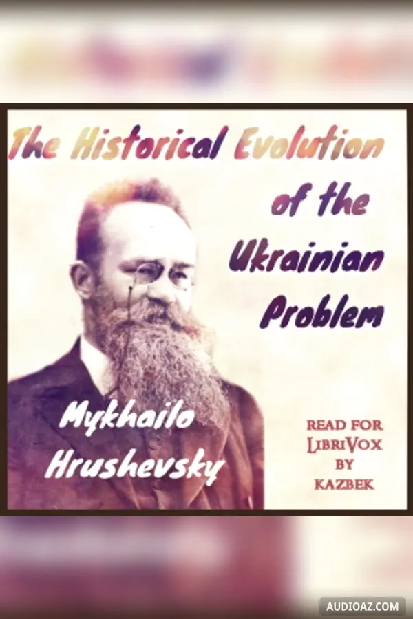 Historical Evolution of the Ukrainian Problem