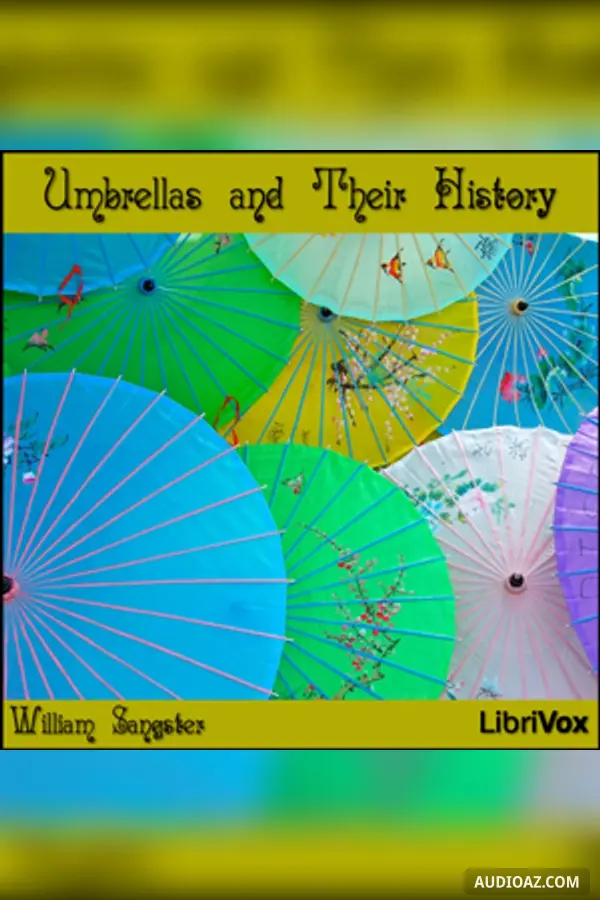 Umbrellas and Their History