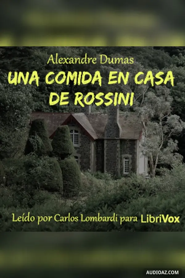 Una comida en casa de Rossini