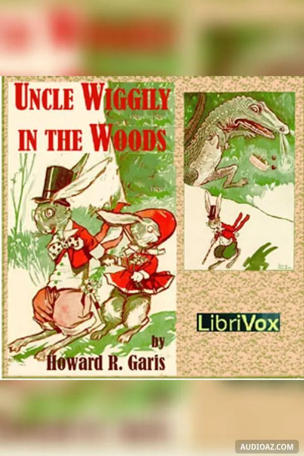 Uncle Wiggily in the Woods