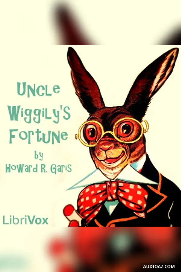 Uncle Wiggily's Fortune (version 2)