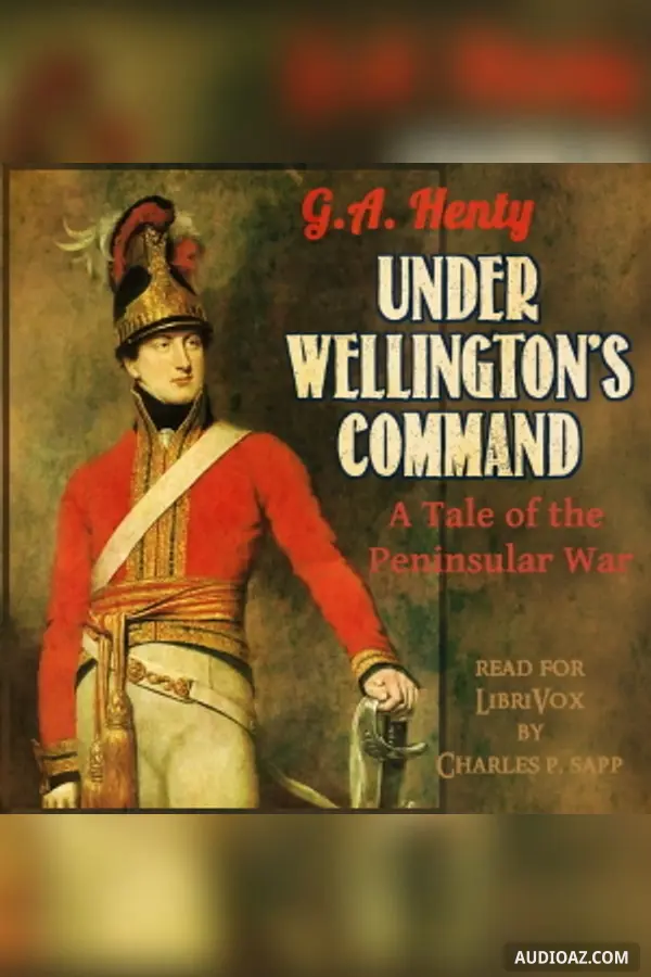 Under Wellington’s Command