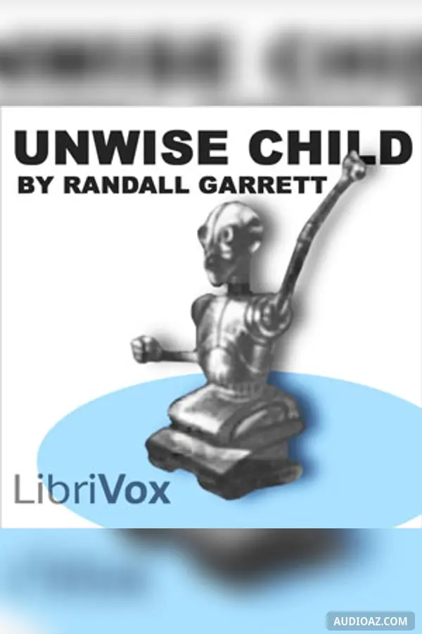 Unwise Child