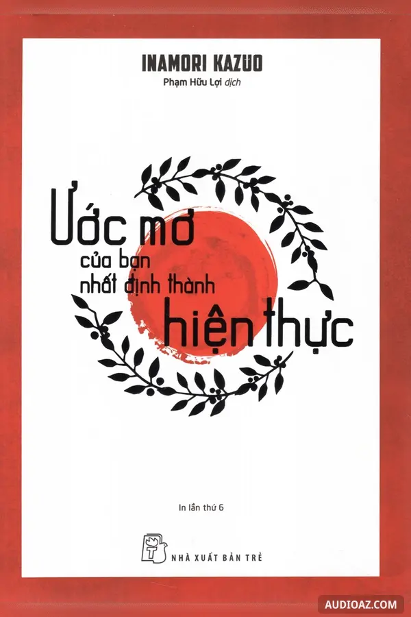 Ước Mơ Của Bạn Nhất Định Thành Hiện Thực