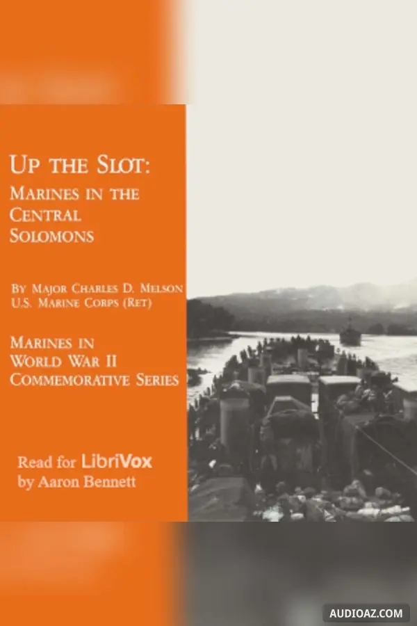 Up The Slot: Marines in the Central Solomons