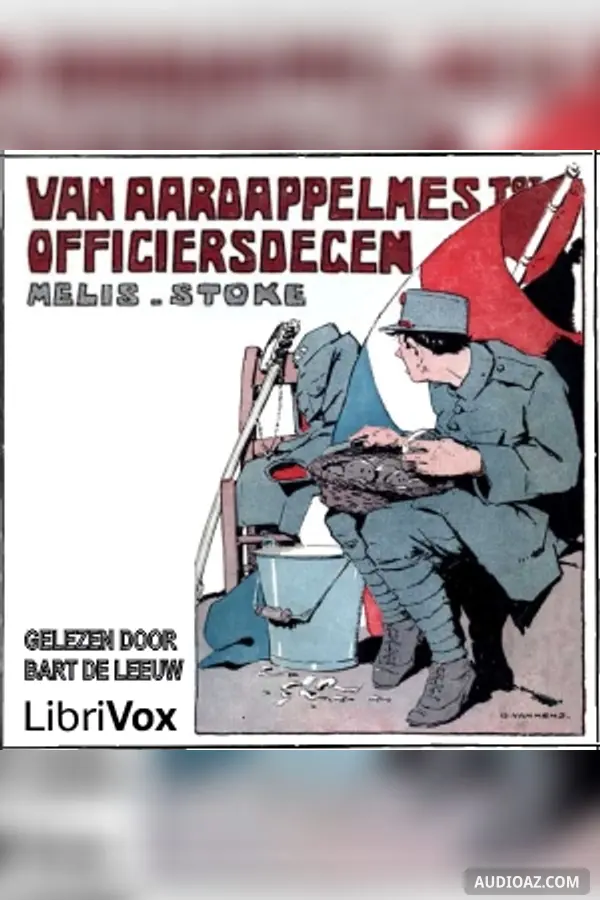 Van Aardappel-mes tot Officiersdegen