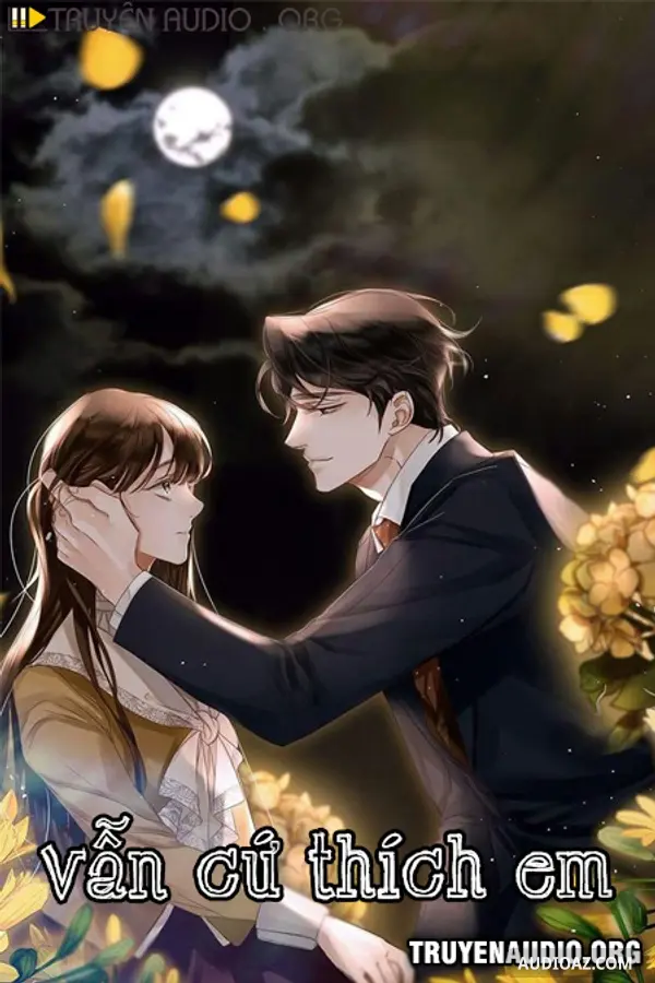 Vẫn Cứ Thích Em