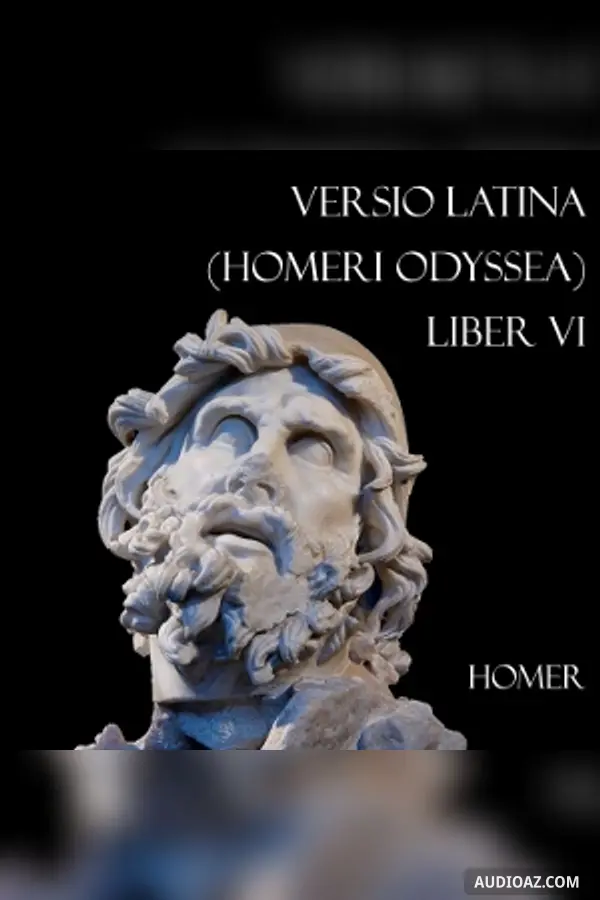 Versio Latina (Homeri Odyssea) Liber VI