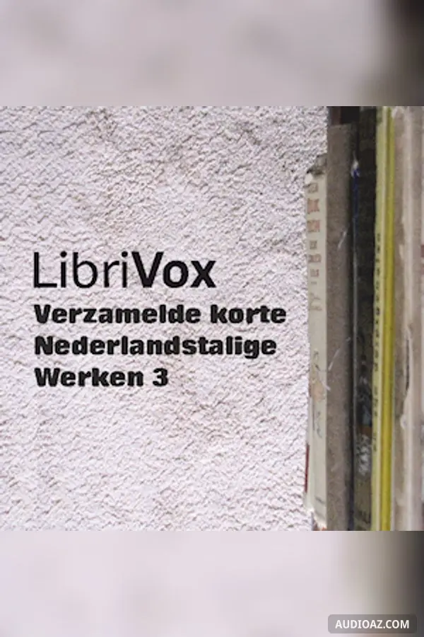 Verzamelde korte Nederlandstalige Werken 003