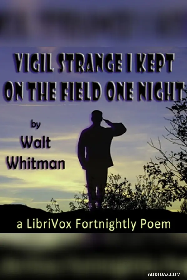 Vigil Strange I Kept on the Field One Night